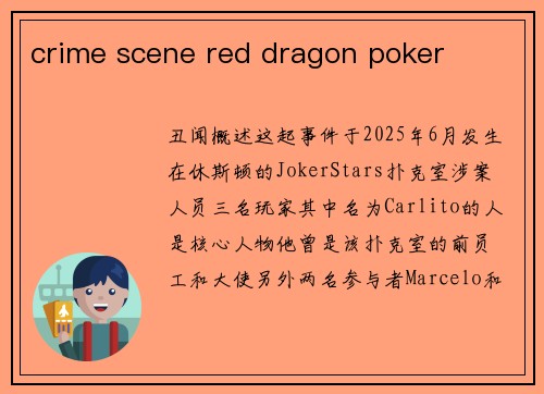 crime scene red dragon poker